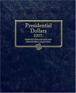 עטיפת הספר Presidential Dollars 2007: Complete Philadelphia and Denver Mint Collection מאת Whitman Publishing