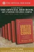 עטיפת הספר A Guide Book of the Official Red Book of United States Coins (Official Red Book Guide) מאת Frank J. Colletti