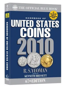 עטיפת הספר The Official Blue Book Handbook of United States Coins 2010 (Handbook of United States Coins (Paper)) מאת Kenneth Bressett