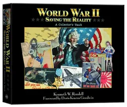 עטיפת הספר World War II: Saving the Reality, A Collector's Vault מאת Kenneth Rendell