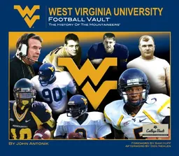 עטיפת הספר West Virginia University Football Vault (College Vault) מאת John Antonik