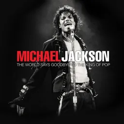 עטיפת הספר Michael Jackson: The World Says Goodbye to the King of Pop מאת Whitman Publishing