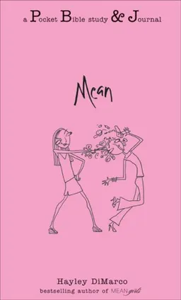 Mean: A Pocket Bible Study & Journal