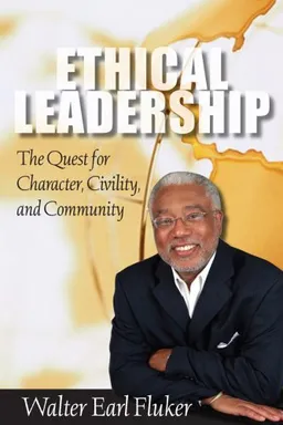 Ethical Leadership: The Quest for Character, Civility, and Community (Prisms) (Prisms)