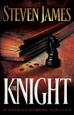 The Knight (The Patrick Bowers Files, Book 3)