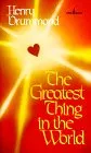 Greatest Thing in the World, The