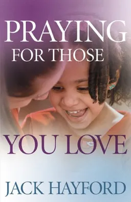 Praying for Those You Love
