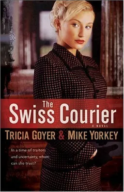 Swiss Courier, The: A Novel