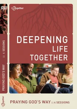 Praying God's Way (Deepening Life Together)