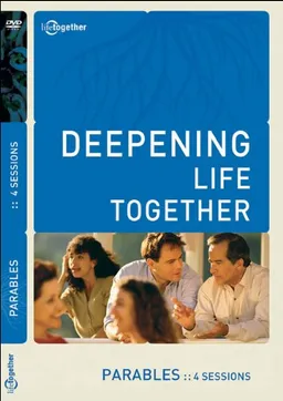 Parables (Deepening Life Together)