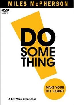 DO Something! DVD: Make Your Life Count