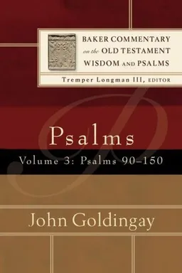Psalms: Psalms 90-150 (Baker Commentary on the Old Testament Wisdom and Psalms)