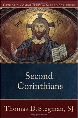 Second Corinthians (Catholic Commentary on Sacred Scripture)
