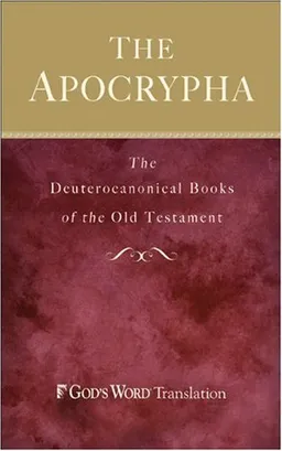 עטיפת הספר Apocrypha , The: The Deuterocanonical Books of the Old Testament מאת Baker Publishing Group