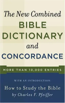 New Combined Bible Dictionary and Concordance (Direction Bks)