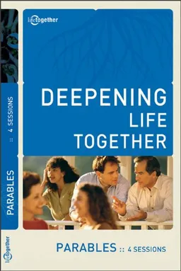 עטיפת הספר Parables (Deepening Life Together) מאת Lifetogether