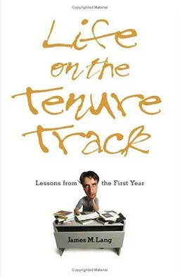 Life on the Tenure Track: Lessons from the First Year