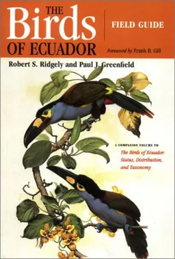 The Birds of Ecuador, Vol. 2: Field Guide