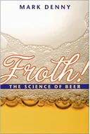 Froth!: The Science of Beer