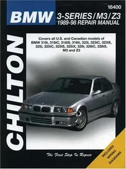 BMW 3-Series including M3 & Z3 1989-1998 (Chilton's Total Car Care Repair Manual)