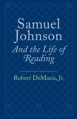 עטיפת הספר Samuel Johnson and the Life of Reading מאת Robert DeMaria Jr.