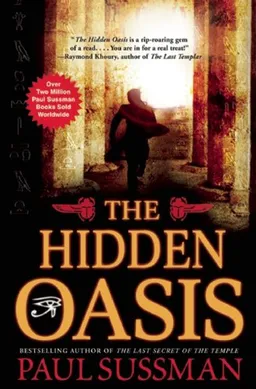 עטיפת הספר The Hidden Oasis מאת Paul Sussman