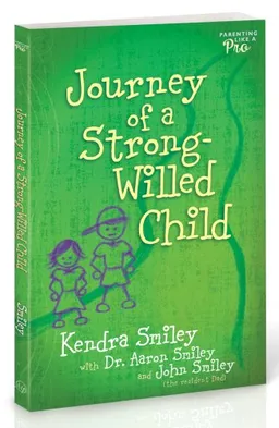 Journey of a Strong-Willed Child