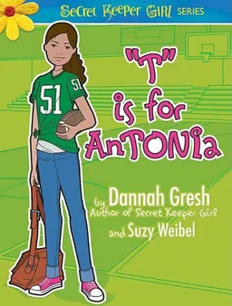 T is for AnTONIa (Secret Keeper Girl)
