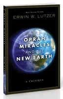 Oprah, Miracles, and the New Earth: A Critique