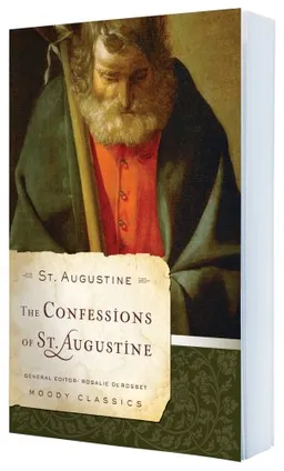 The Confessions of St Augustine (Moody Classics)