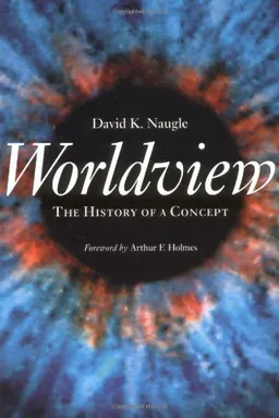 Worldview: The History of a Concept