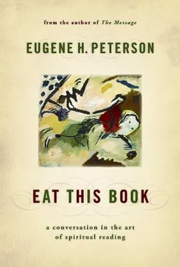 Eat This Book: A Conversation in the Art of Spiritual Reading