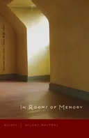 In Rooms of Memory: Essays (American Lives)