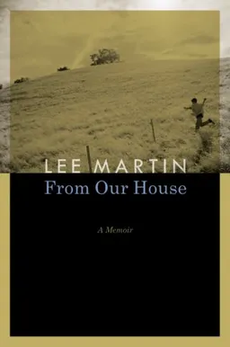From Our House: A Memoir