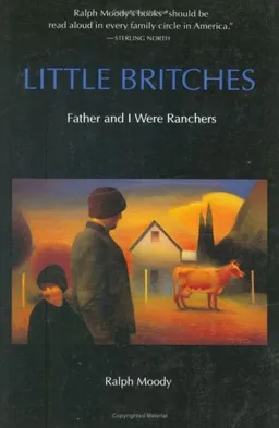 עטיפת הספר Little Britches: Father and I Were Ranchers מאת Ralph Moody
