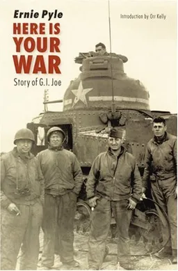 Here Is Your War: Story of G.I. Joe