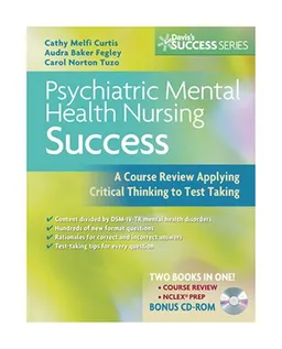עטיפת הספר Psychiatric Mental Health Nursing Success: A Course Review Applying Critical Thinking to Test Taking (Davis's Success) מאת Cathy Melfi Curtis