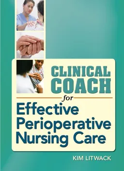 עטיפת הספר Clinical Coach for Effective Perioperative Nursing Care מאת Kim Litwack