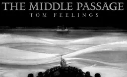 The Middle Passage: White Ships/ Black Cargo