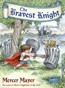 The Bravest Knight