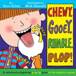Chewy, Gooey, Rumble, Plop