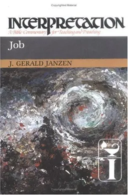 Job (Interpretation, a Bible Commentary for Teaching and Preaching)