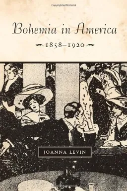 Bohemia in America, 1858-1920