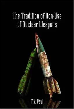 The Tradition of Non-Use of Nuclear Weapons (Stanford Security Studies)