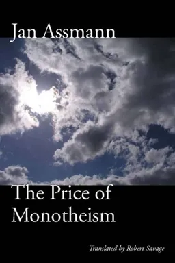 עטיפת הספר The Price of Monotheism מאת Jan Assmann