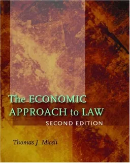 The Economic Approach to Law, Second Edition