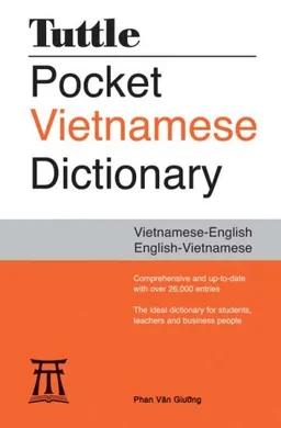 Tuttle Pocket Vietnamese Dictionary: Vietnamese-English English-Vietnamese