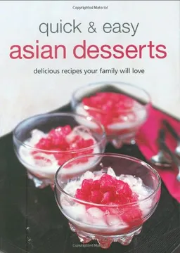Quick & Easy Asian Desserts (Learn to Cook Series)