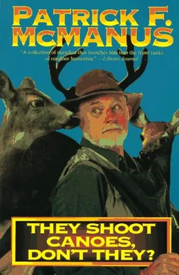 They Shoot Canoes, Don't They? (Owlet Book)