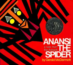 Anansi the Spider: A Tale from the Ashanti